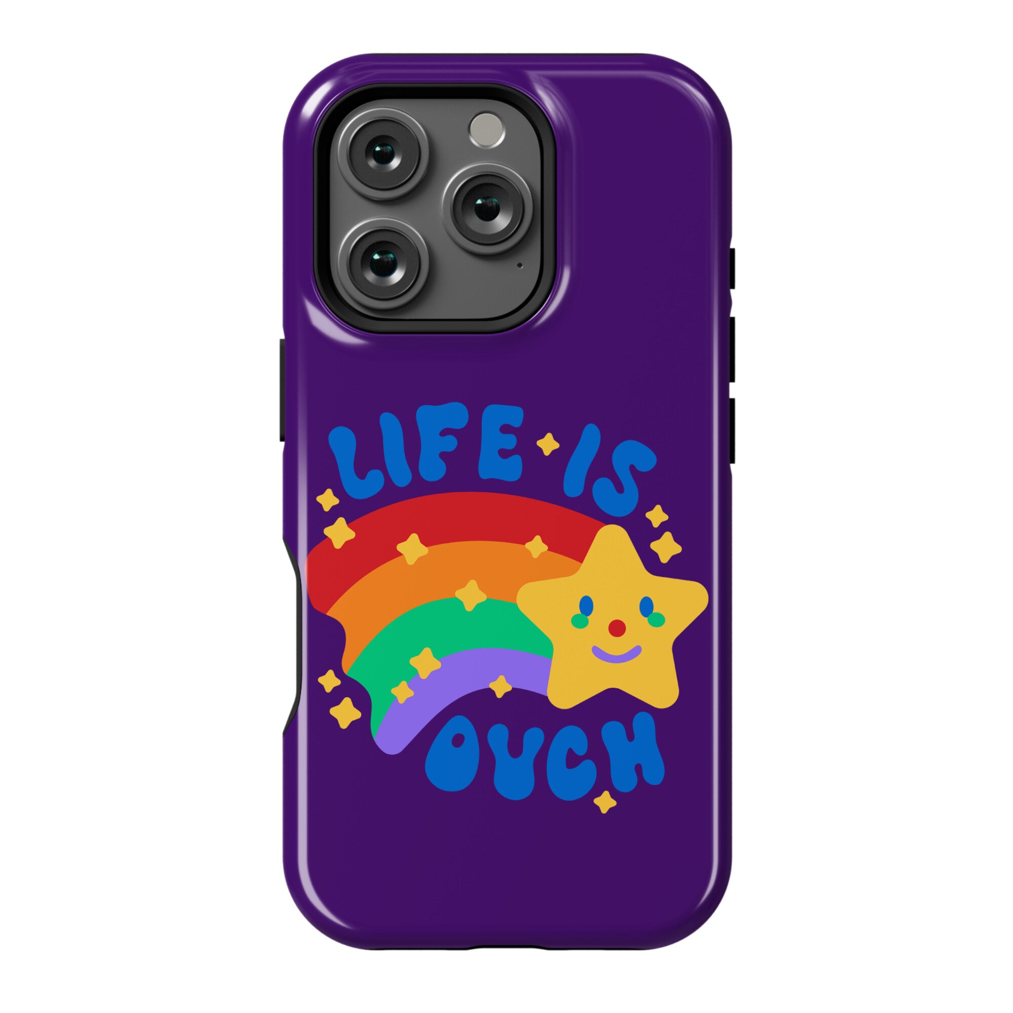 Life Is Ouch Shooting Star Phone Case
